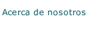 Acerca de nosotros